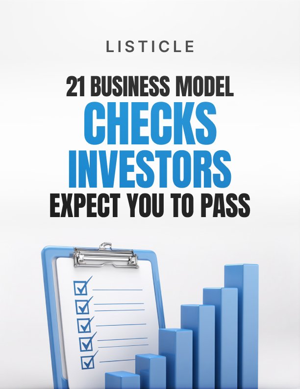 21 Business Model Checks Investors Expect You to Pass Listicle